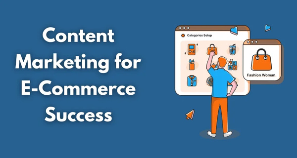 Content Marketing That Supports eCommerce SEO Content Marketing That Supports eCommerce SEO