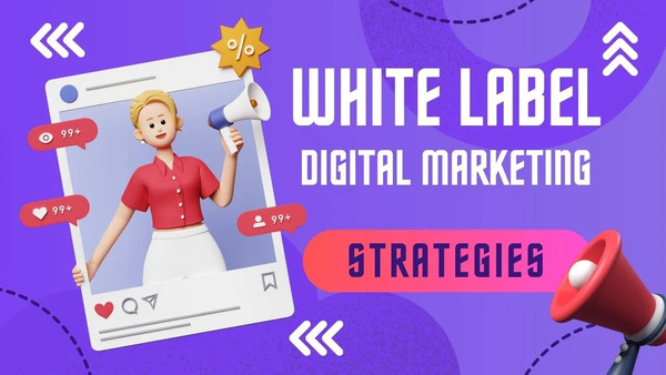 Challenges and Considerations in White Label Digital Marketing Challenges and Considerations in White Label Digital Marketing