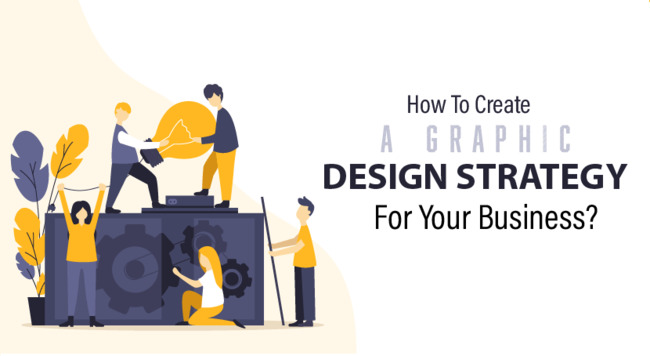 Combining Creativity with Strategy for Graphic Design Combining Creativity with Strategy for Graphic Design