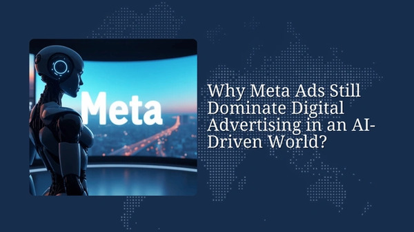 Meta Ads Still Dominate Digital Marketing Meta Ads Still Dominate Digital Marketing