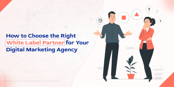 Choose the Right White Label Lead Generation Partner Choose the Right White Label Lead Generation Partner