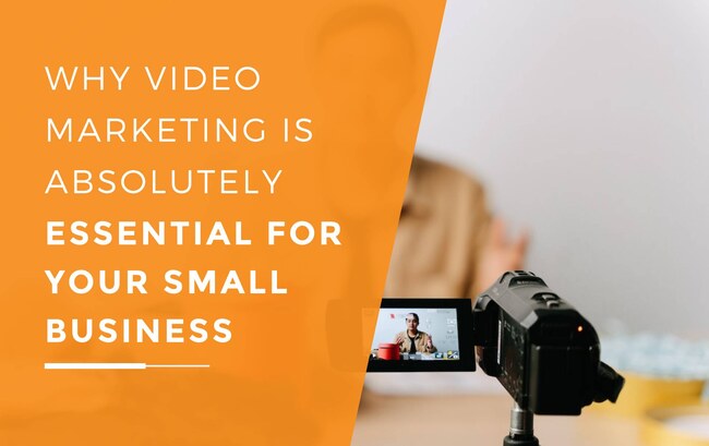 Video Marketing for Small Businesses Video Marketing for Small Businesses